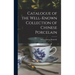 Catalogue of the Well-known Collection of Chinese Porcelain