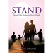 Stand: Take Authority Never Doubt