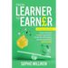 From Learner to Earner: A recruitment insider's guide for students wanting to achieve graduate job success