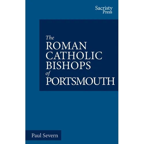 The Roman Catholic Bishops of Portsmouth
