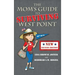 The Mom's Guide to Surviving West Point