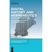 Digital History and Hermeneutics: Between Theory and Practice