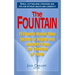 The Fountain: 25 Experts Reveal Their Secrets of Health and Longevity from the Fountain of Youth