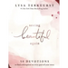 Seeing Beautiful Again: 50 Devotions to Find Redemption in Every Part of Your Story - A Daily Devotional for Hope and Healing - The Perfect Christian
