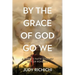 By the Grace of God Go We: A Family's Faith Journey Out of Poverty
