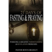 21 Days of Fasting and Praying: Pursuing a Greater Understanding & Revelation from God