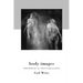 Body Images: Embodiment as Intercorporeality