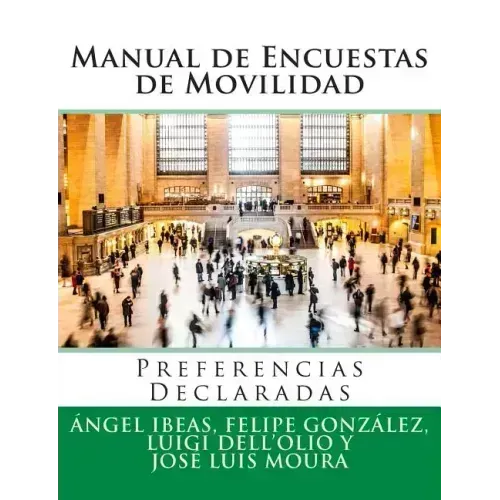 Manual de Encuestas de Movilidad: Preferencias Declaradas