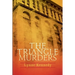 The Triangle Murders