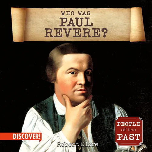 Who Was Paul Revere?