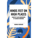 Hinds Feet on High Places Complete and Unabridged by Hannah Hurnard