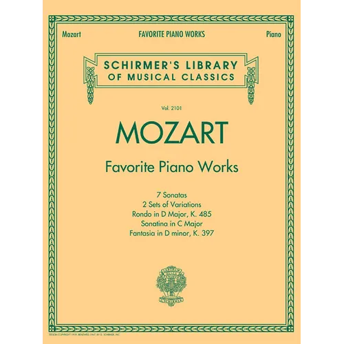 Mozart - Favorite Piano Works: Schirmer Library of Classics Volume 2101