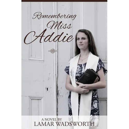 Remembering Miss Addie