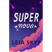 Super Nova: A Teen Enemies-to-Lovers Romance