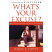 The What's Your Excuse?: Making the Most of What You Have