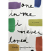 One in Me I Never Loved
