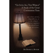 Go Into All the World a Study of the Great Commission Texts
