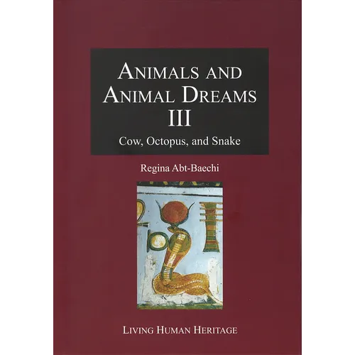 Animals and Animal Dreams III: Cow, Octopus, and Snake