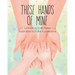 These Hands Of Mine
