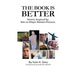 The Book Is Better: Stories Inspired by Not-So-Major Motion Pictures