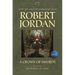A Crown of Swords: Book Seven of 'The Wheel of Time'