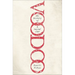 Voodoo: The History of a Racial Slur