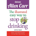 The Illustrated Easy Way to Stop Drinking: Free at Last!