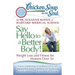 Chicken Soup for the Soul: Say Hello to a Better Body!: Weight Loss and Fitness for Women Over 50