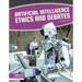 Artificial Intelligence Ethics and Debates