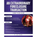 An Extraordinary Foreclosure Transaction