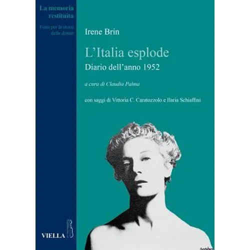 L'Italia Esplode: Diario Dell'anno 1952