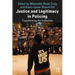 Justice and Legitimacy in Policing: Transforming the Institution