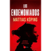 Endemoniados, Los