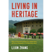 Living in Heritage: Tulou as Vernacular Architecture, Global Asset, and Tourist Destination in Contemporary China