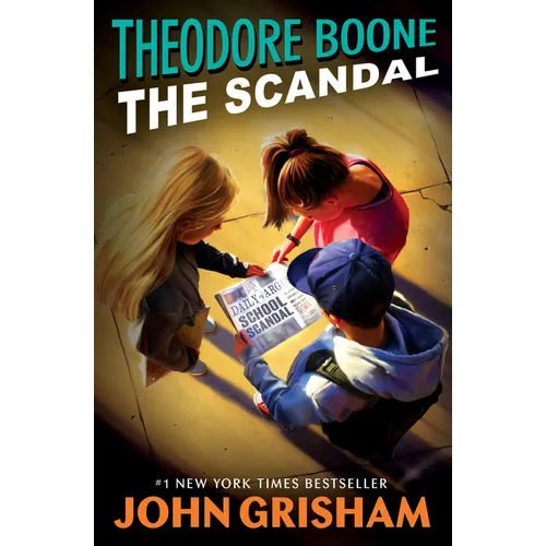 Theodore Boone: The Scandal