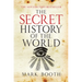 The Secret History of the World