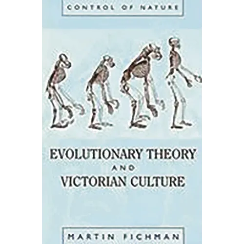 Evolutionary Theory and Victorian Culture