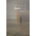 Where is God in all this?: 2021 Guided Journal for Lent