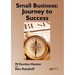 Small Business: Journey to Success