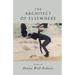 The Architect of Elsewhere