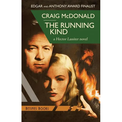 The Running Kind: A Hector Lassiter novel