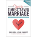 The Your Time-Starved Marriage: How to Stay Connected at the Speed of Life