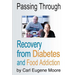 Passing Through: Recovery from Diabetes and Food Addiction