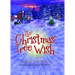 The Christmas Tree Wish