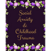 Social Anxiety and Childhood Trauma Workbook: Ideal and Perfect Gift for Social Anxiety and Childhood Trauma Workbook Best Social Anxiety and Childhoo