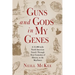 Guns and Gods in My Genes: A 15,000-mile North American search through four centuries of history, to the Mayflower