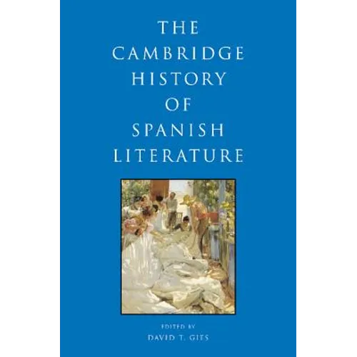 The Cambridge History of Spanish Literature