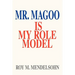 Mr. Magoo Is My Role Model