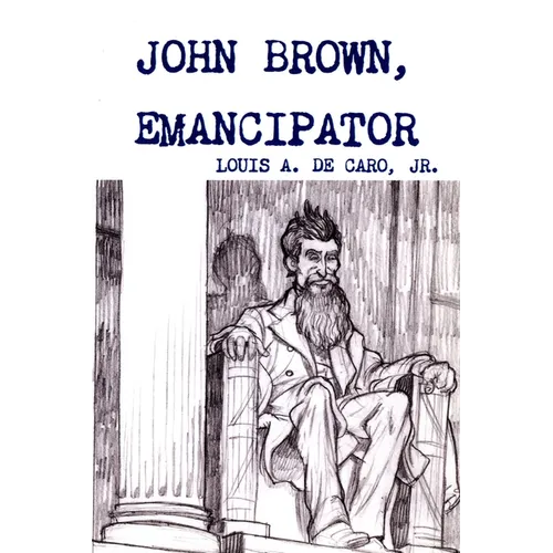 John Brown, Emancipator