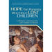 Hope for Parents Who Have Lost Children: A Medium's Communication with Children in Heaven